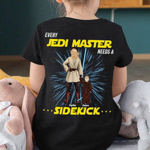 Personalized Gifts For Mom Shirt Every Master Needs A Sidekick 06QHHN010324HHHG - 2D Shirts - GoDuckee