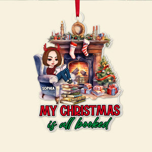 Reader, My Christmas Is All Booked, Personalized Ornament, Christmas Gifts For Book Lovers - Ornament - GoDuckee