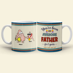 Father, You've Been An Awesome Father, Personalized Mug, Father Gifts - Coffee Mug - GoDuckee