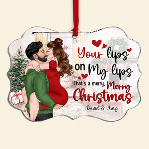Couple, Your Lips On My Lips, That's A Merry, Merry Christmas, Personalized Ornament, Christmas Gifts For Couple - Ornament - GoDuckee