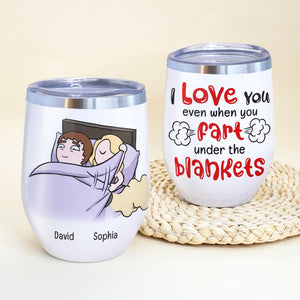I Love You Even When You Fart Under The Blankets-Personalized Coffee Mug- Gift For Couple- Funny Couple Mug - Coffee Mug - GoDuckee