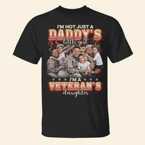 I'm Not Just A Daddy's Little Girl -Custom Photo Dad Shirt-Gift For Dad- Veteran Family Shirt - Shirts - GoDuckee