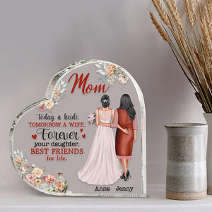 Sentimental Gift from Mother to Daughter on Wedding Day, Today A Bride, Tomorrow A Wife, Forever Your Daughter, Personalized Plaque, Gift For Daughter - Decorative Plaques - GoDuckee