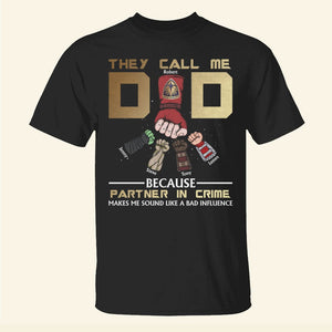 Father, They Call Me Daddy, Personalized Shirt, Gifts For Dad, 02DNPO190523HA - Shirts - GoDuckee