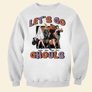 Besties, Let's Go Ghouls Friends, Personalized Shirt, Halloween Gifts For Friend, 02NAPO050923HH - Shirts - GoDuckee