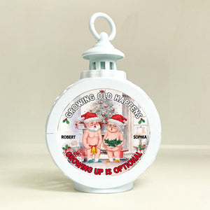 Growing Old Happens Growing Up Is Optional-Personalized LED Light Ornament-Gift For Christmas- Couple Gift - Ornament - GoDuckee