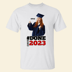 Custom Photo Graduation Shirt, Senior 2023, Personalized Name Graduation Shirt, 02OHPO021223 - Shirts - GoDuckee