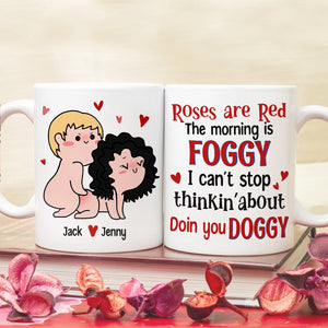 Couple, Roses Are Red The Morning Is Foggy, Personalized Mug, Couple Gifts - Coffee Mug - GoDuckee