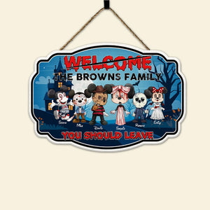 Family, Welcome You Should Leave, Personalized Wood Art, Halloween Gifts For Family, 03PGPO060923HH - Wood Sign - GoDuckee