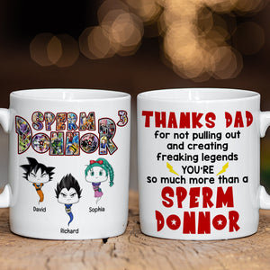 Thanks Dad For Not Pulling Out And Creating Freaking Legends-Personalized Coffee Mug-Gift For Dad-02qhqn081223ha - Coffee Mug - GoDuckee