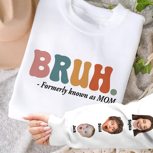 Personalized Gifts For Mom Shirt Bruh Formerly Known As Mom - AOP Products - GoDuckee
