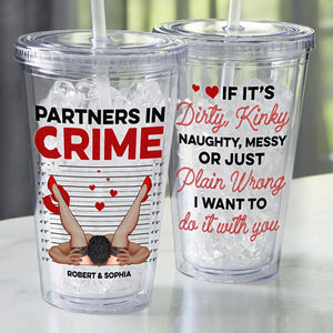 Partners In Crime-Personalized 16oz Acrylic Tumbler- Gift For Him/ Gift For Her- Funny Couple Acrylic Tumbler - Tumbler Cup - GoDuckee
