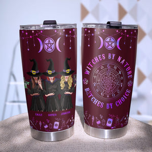 Witches By Nature Bitches By Choice-Personalized Tumbler- Gifts For Friends- Halloween Gifts-Witches Tumbler - Tumbler Cup - GoDuckee