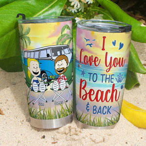 Personalized Gifts For Camping Couple Tumbler Happy Campers Couple On Beach 03qhtn150125pa I Love You To The Beach And Back - Tumbler Cup - GoDuckee