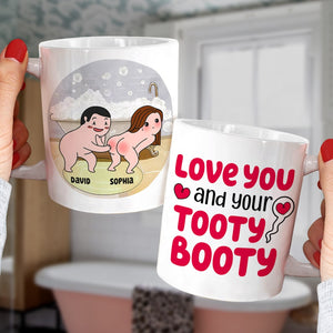 Love You And Your Tooty Booty-Gift For Couple-Personalized Coffee Mug-Funny Couple - Coffee Mug - GoDuckee