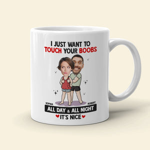 Touch Your Boobs, Custom Couple Mug Personalized, Mugs Custom Girlfriend, Gift For Couple - Coffee Mug - GoDuckee