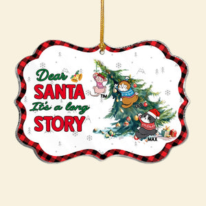 Cats, Dear Santa It's a Long Story, Personalized Ornament, Christmas Gift For Cat Lovers, EEA - Ornament - GoDuckee