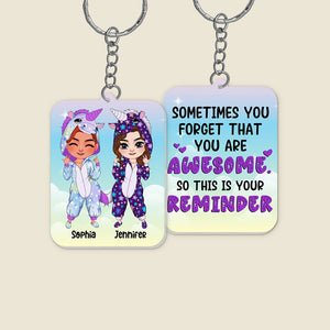 Friendship, Sometimes You Forget That You're Awesome, Personalized Keychain, Friend Gifts - Keychains - GoDuckee