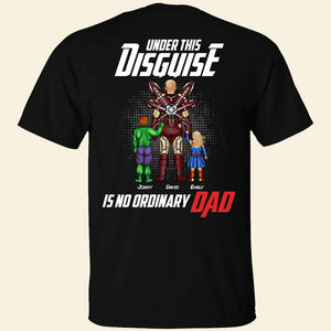 Father, Under This Umbrella Disguise Is No Ordinary Dad, Personalized Shirt, Gifts For Dad, 04HTHN230523TM - Shirts - GoDuckee