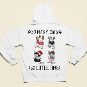 Cats, So Many Cats So Little Time Funny, Personalized Shirts, Christmas Gifts For Cat Lovers, EEA - Shirts - GoDuckee