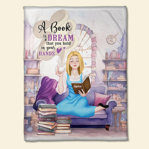 A Book Is A Dream That You Hold In Your Hands - Personalized Blanket -01kaqn121223pa - Blanket - GoDuckee