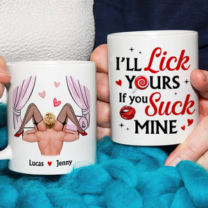 I'll Lick Yours If You Suck Mine- Personalized Coffee Mug- Gift For Him/ Gift For Her- Funny Couple Coffee Mug - Coffee Mug - GoDuckee