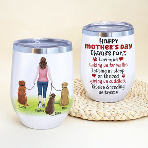 Thanks For Giving Us Cuddles Personalized Dog Mom Wine Tumbler Gift For Dog Lovers - Wine Tumbler - GoDuckee