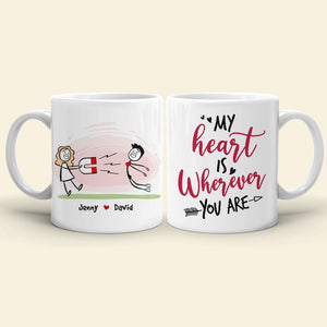 My Heart Is Wherever You Are, Personalized Mug, Gift For Couple - Coffee Mug - GoDuckee