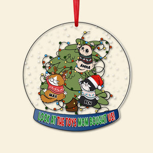 Cat, Look At The Toys Mom Bought Us, Personalized Ornament, Christmas Gifts For Cat Lovers - Ornament - GoDuckee