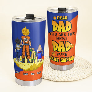 You Are The Best Dad Ever-TZ-TCTT-07dnhn310523hh Personalized Tumbler - Tumbler Cup - GoDuckee