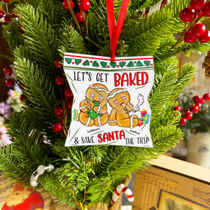 Let's Get Baked & Save Santa The Trip, Personalized Ornament, Christmas Gifts For Couple - Ornament - GoDuckee