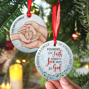 Our Family Is A Circle Of Strength And Love Founded Om Faith-Personalized Ceramic Circle Ornament-Gift For Family- Family Ornament - Ornament - GoDuckee