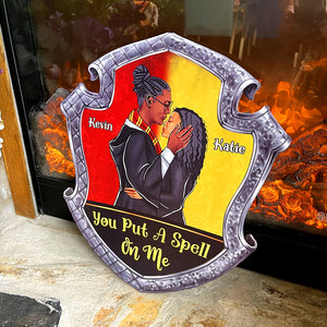 You Put A Spell On Me 03HUDT010823TM Personalized Wood Sign, Gifts For Him Gifts For Her - Wood Sign - GoDuckee
