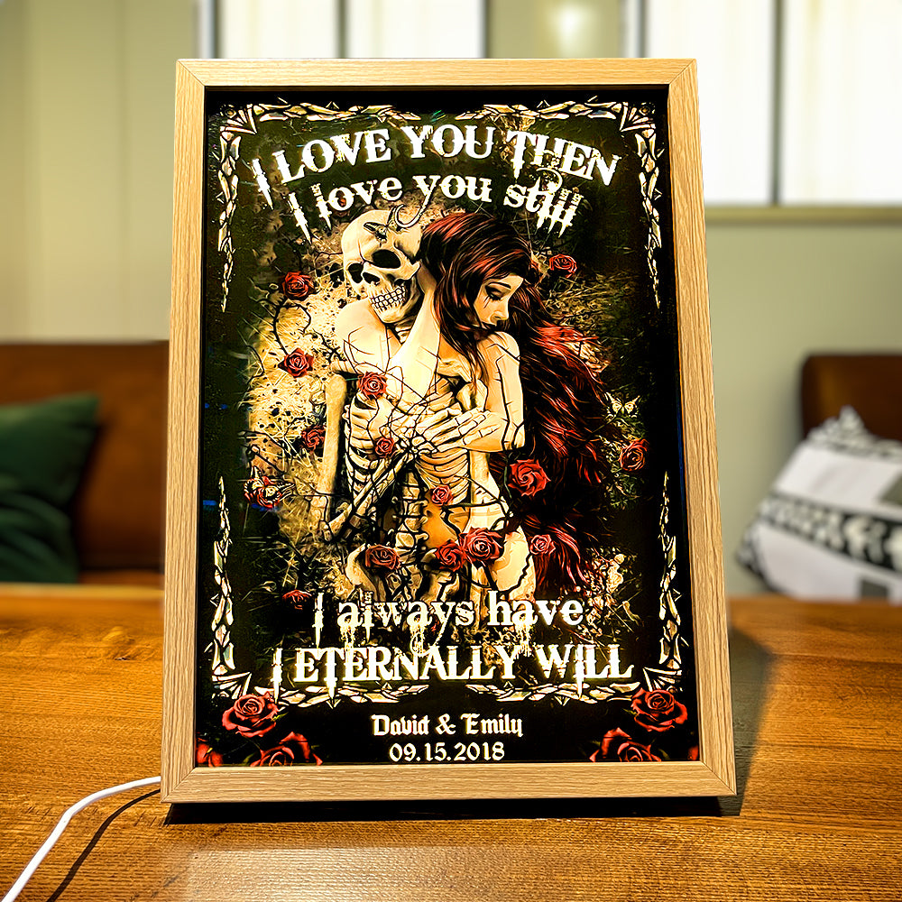 I Love You Then, Couple Gift , Personalized Light Frame, Skull Couple Light Frame - Poster & Canvas - GoDuckee