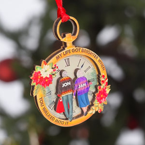 My Life Got Brighter When You Walked Into It, Personalized Wood Ornament Christmas Gift For Old Couple - Ornament - GoDuckee