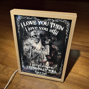 I Love You Then, Couple Gift , Personalized Light Frame, Skull Couple Light Frame - Poster & Canvas - GoDuckee