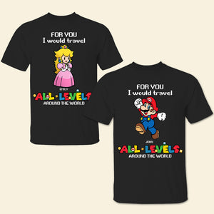 For You, I Would Travel Around The World, Couple Personalized Shirt 02NAHN270623 - Shirts - GoDuckee