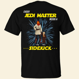 Personalized Gifts For Mom Shirt Every Master Needs A Sidekick 06QHHN010324HHHG - 2D Shirts - GoDuckee
