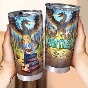 Personalized Gifts For Book Lovers Tumbler In My Fantasy Era 01tgqn270225pa - Tumbler Cup - GoDuckee