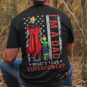 Superpower Dad Personalized Tshirt, Hoodie, Sweatshirt 03DNQN270423TM - Shirts - GoDuckee