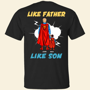 Like Father Like Son, Personalized Shirt 07BHHN101122TM - Shirts - GoDuckee