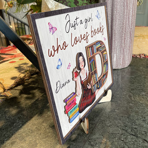 Personalized Gifts For Book Lover Wood Sign Just A Girl Who Loves Books - Wood Signs - GoDuckee