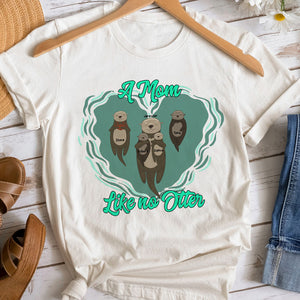 A Mom Like No Otter Personalized Shirt 04DNPO290323 - Shirts - GoDuckee