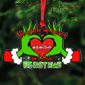 He Stole My Heart So I Stole His Last Name, Personalized Acrylic Ornament, 01HTTN270923, Christmas Gift For Married Couple - Ornament - GoDuckee