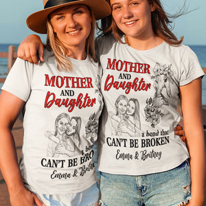Custom Photo Gifts For Mom Shirt Mother And Daughter A Bond That Can't Be Broken - 2D Shirts - GoDuckee