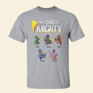 This Dad Is Mighty-01huhn070623 Personalized Shirt- GRER2005 - Shirts - GoDuckee