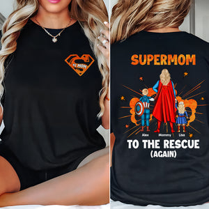 Personalized Gifts For Mom Shirt, Mom To The Rescue 03QHMH190325PA - Shirts - GoDuckee