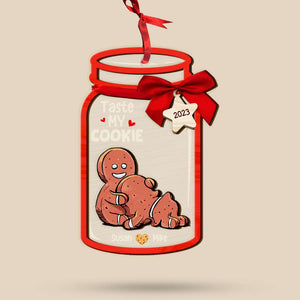 Taste My Cookie, Couple Gift, Personalized Ornament, Gingerbread Funny Couple Ornament, Christmas Gift - Ornament - GoDuckee