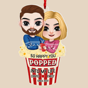 So happy you popped into my life , Personalized Christmas Ornament for Movie Couples/ Friends 06htqn281123hh - Ornament - GoDuckee