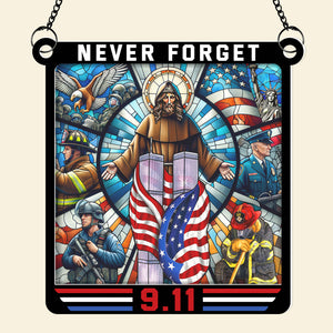 Gifts For 911 Memorial Suncatcher Ornament, Firefighter & Police Honor, American Patriot Day Decor 05QHQN240724 - Ornament - GoDuckee